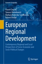 European Regional Development: Contemporary Regional and Local Perspectives of Socio-Economic and Socio-Political Changes