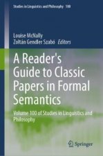 Reader's Guide to Classic Papers in Formal Semantics