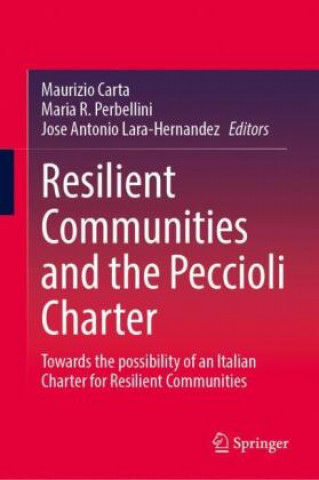 Resilient Communities and the Peccioli Charter