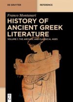 History of Ancient Greek Literature: Vol. I: The Archaic and Classical Ages. Vol. II: The Hellenistic Age and the Roman Imperial Period