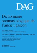 Dictionnaire Onomasiologique de l'Ancien Gascon (Dag). Fascicule 23