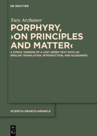 Porphyry, >On Principles and Matter<