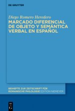 Marcado Diferencial de Objeto Y Semantica Verbal En Espanol