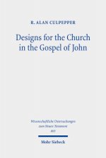Designs for the Church in the Gospel of John