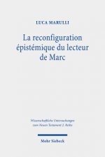 La reconfiguration epistemique du lecteur de Marc