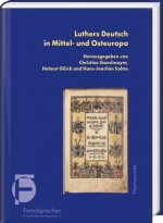 Luthers Deutsch in Mittel- Und Osteuropa
