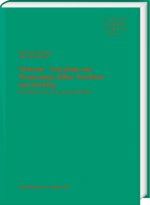 Alchemie - Genealogie Und Terminologie, Bilder, Techniken Und Artefakte: Forschungen Aus Der Herzog August Bibliothek