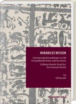 Mirabiles Wissen: Deutschsprachige Reiseerzahlungen Um 1200 Im Transkulturellen Kontext Arabischer Literatur. Strassburger Alexander, He