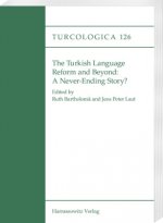 The Turkish Language Reform and Beyond: A Never-Ending Story?