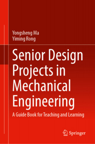Senior Design Projects in Mechanical Engineering
