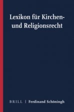 Lexikon Für Kirchen- Und Religionsrecht: Gesamtausgabe: Bände 1-4