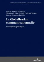 Globalisation communicationnelle; Les enjeux linguistiques