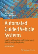 Automated Guided Vehicle Systems: A Primer - With Practical Applications - About the Technology - For Planning