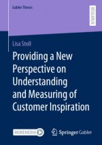 Providing a New Perspective on Understanding and Measuring of Customer Inspiration