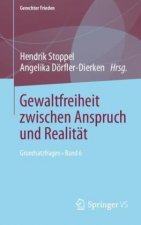Gewaltfreiheit zwischen Anspruch und Realitat