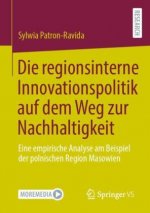 regionsinterne Innovationspolitik auf dem Weg zur Nachhaltigkeit