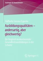 Ausbildungsqualitaten - andersartig, aber gleichwertig?