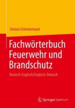 Fachwoerterbuch Feuerwehr Und Brandschutz