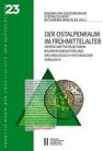 Der Ostalpenraum Im Fruhmittelalter: Herrschaftsstrukturen, Raumorganisation Und Archaologisch-Historischer Vergleich