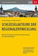 Schlusselakteure Der Regionalentwicklung: Welche Perspektiven Bietet Entrepeneurship Fur Landliche Regionen?