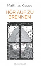 Hoer auf zu brennen