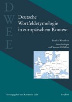 Deutsche Wortfeldetymologie in Europaischem Kontext (Dwee): Band 5: Wirtschaft