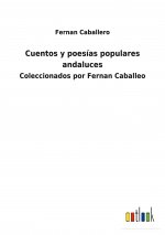 Cuentos y poesias populares andaluces