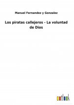 piratas callejeros - La voluntad de Dios