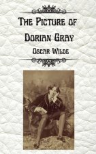 The Picture of Dorian Gray by Oscar Wilde: Uncensored Unabridged Edition Hardcover