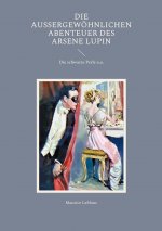 aussergewoehnlichen Abenteuer des Arsene Lupin