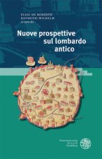 Nuove Prospettive Sul Lombardo Antico: Atti del Convegno Internazionale, Roma, 14 - 15 Novembre 2019