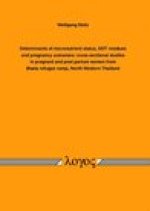 Determinants of Micronutrient Status, DDT Residues and Pregnancy Outcomes: Cross-Sectional Studies in Pregnant and Post Partum Women from Maela Refuge