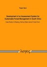 Development of an Assessment System for Sustainable Forest Management in South China: Case Study in Zhejiang, Kaihua State-Owned Forest Farm