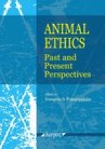 Animal Ethics: Past and Present Perspectives