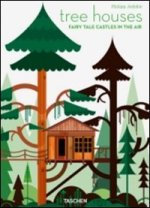 Tree Houses. Castillos de Cuento En El Aire