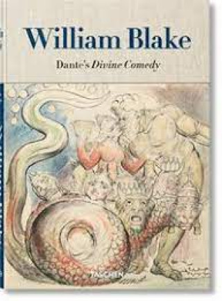 William Blake. Dante's 'Divine Comedy'. the Complete Drawings. 40th Ed.