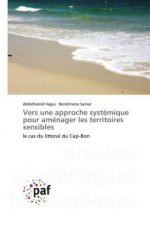 Vers une approche systemique pour amenager les territoires sensibles