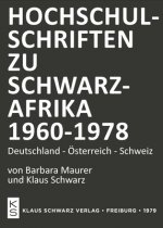 Hochschulschriften Zu Schwarzafrika 1960-1978: Deutschland-Österreich-Schweiz