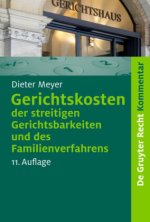 Gerichtskosten der streitigen Gerichtsbarkeiten und des Familienverfahrens