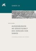 Ausgrabungen Im Sudostgebiet Des Heraion Von Samos