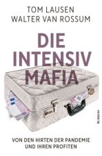 Die Intensiv-Mafia