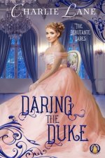 Daring the Duke