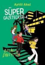 Süper Gazeteciler 4 Belali Davetiye