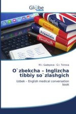O`zbekcha - Inglizcha tibbiy so`zlashgich