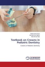 Textbook on Crowns in Pediatric Dentistry