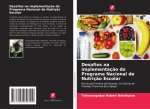 Desafios na implementaç?o do Programa Nacional de Nutriç?o Escolar