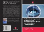 Melhoria da Segurança no Sistema de Reconhecimento de Íris por Detecç?o de Luminosidade