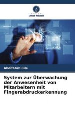 System zur Überwachung der Anwesenheit von Mitarbeitern mit Fingerabdruckerkennung