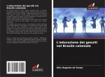 L'educazione dei gesuiti nel Brasile coloniale