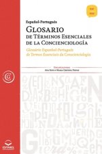 Glosario Espanol-Portugues de Terminos Esenciales de la Concienciologia